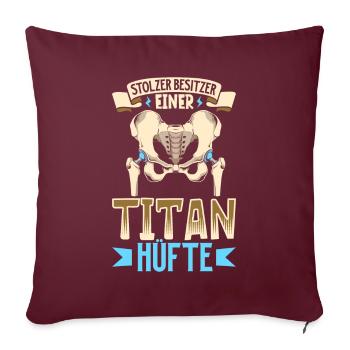 Fier propriétaire d’une hanche en titane - Nouvelle hanche - Housse de coussin décorative 45 x 45 cm - bordeaux - Devant