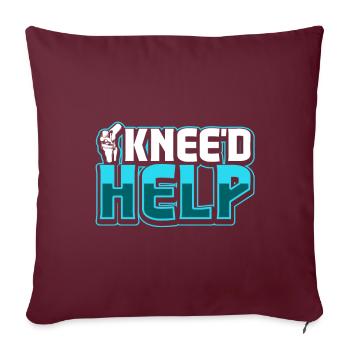 J’ai besoin d’aide - Chirurgie du genou - Housse de coussin décorative 45 x 45 cm - bordeaux - Devant