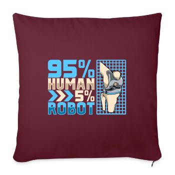 5 % de robot - chirurgie du genou - Housse de coussin décorative 45 x 45 cm - bordeaux - Devant