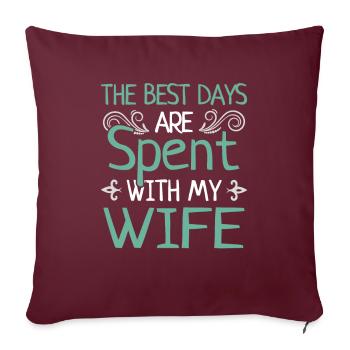 Meilleurs jours avec femme marier couple cadeau - Housse de coussin décorative 45 x 45 cm - bordeaux - Devant