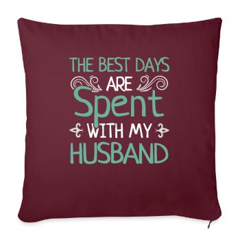 Meilleurs jours avec mari marier couple cadeau - Housse de coussin décorative 45 x 45 cm - bordeaux - Devant
