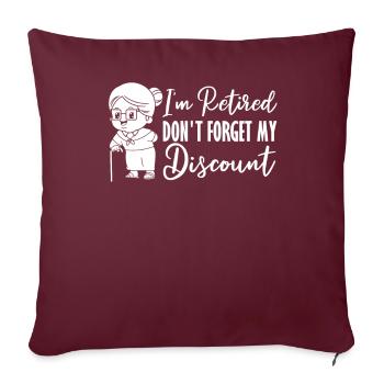 Rentner Rente Lustig Dont Forget My Discount - Sofakissenbezug 45 x 45 cm - Burgunderrot - Vorne
