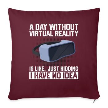 Virtual Reality VR Geschenk - Sofakissenbezug 45 x 45 cm - Burgunderrot - Vorne