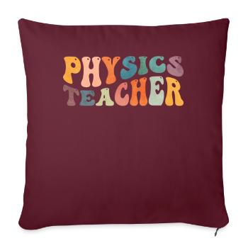 Groovy Professeur de physique Physicien Professeur de sciences - Housse de coussin décorative 45 x 45 cm - bordeaux - Devant