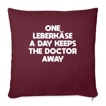 Un Leberkäse éloigne le médecin Fleischkäse - Housse de coussin décorative 45 x 45 cm - bordeaux - Devant