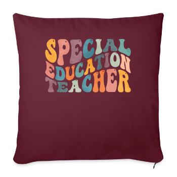 Groovy Enseignant en éducation spécialisée SPED - Housse de coussin décorative 45 x 45 cm - bordeaux - Devant