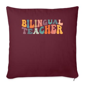 Groovy Bilingual Teacher Zweisprachiger Unterricht - Sofakissenbezug 45 x 45 cm - Burgunderrot - Vorne