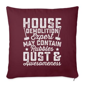 Drôle de journée de démolition - Housse de coussin décorative 45 x 45 cm - bordeaux - Devant
