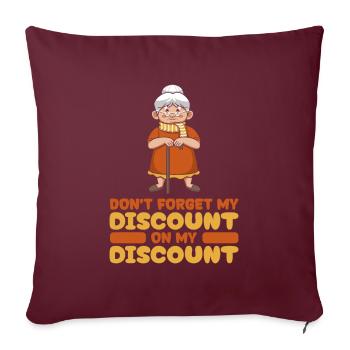 Rentner Rente Lustig Dont Forget My Discount - Sofakissenbezug 45 x 45 cm - Burgunderrot - Vorne