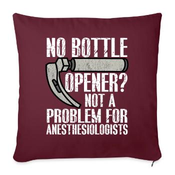 Ouvre-bouteille amusant pour les anesthésiologistes - Housse de coussin décorative 45 x 45 cm - bordeaux - Devant