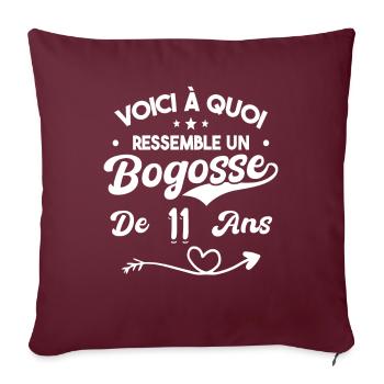 Bogosse 11 ans Cadeau Humour Anniversaire 11 ans - Housse de coussin décorative 45 x 45 cm - bordeaux - Devant