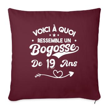 Bogosse 19 ans Cadeau Humour Anniversaire 19 ans - Housse de coussin décorative 45 x 45 cm - bordeaux - Devant