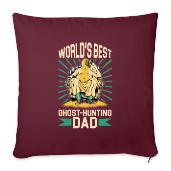 Papa ist der weltbeste Geisterjäger - Sofakissenbezug 45 x 45 cm - Burgunderrot - Vorne