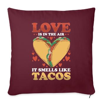 Love Is In The Air sent comme Tacos Taco Squad - Housse de coussin décorative 45 x 45 cm - bordeaux - Devant