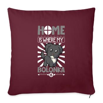 La maison est là où est ma Bolonka - Bolonka Zwetna - Housse de coussin décorative 45 x 45 cm - bordeaux - Devant