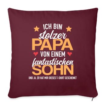Stolzer Papa Fantastischen Sohn Vaterschaft Kinder - Sofakissenbezug 45 x 45 cm - Burgunderrot - Vorne
