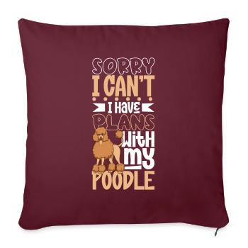 Plans avec mon caniche - Housse de coussin décorative 45 x 45 cm - bordeaux - Devant