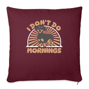 Teckel Teckel Drôle Je Ne Fais Pas De Matins - Housse de coussin décorative 45 x 45 cm - bordeaux - Devant