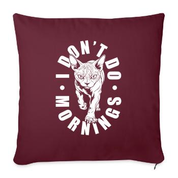 Sphynx Cat Drôle Je Ne Fais Pas De Matins - Housse de coussin décorative 45 x 45 cm - bordeaux - Devant