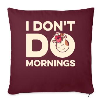 Hamster Or Hamster Drôle Je Ne Fais Pas De Matins - Housse de coussin décorative 45 x 45 cm - bordeaux - Devant