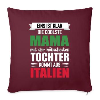 Maman plus jolie fille Italie cadeau - Housse de coussin décorative 45 x 45 cm - bordeaux - Devant