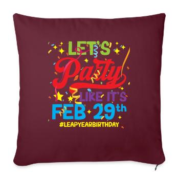 Faisons la fête comme si c’était le 29 février - Housse de coussin décorative 45 x 45 cm - bordeaux - Devant