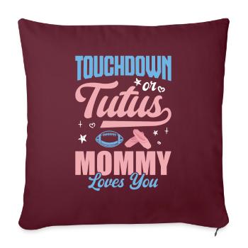 Touchdown Or Tutus maman Baby Shower sexe révéler - Housse de coussin décorative 45 x 45 cm - bordeaux - Devant