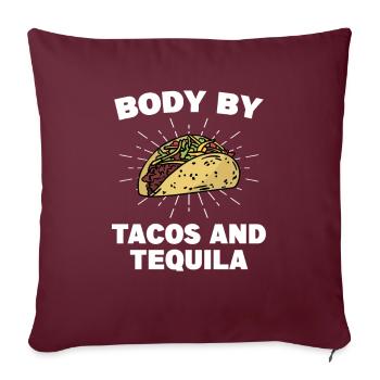 Body By Tacos Et Tequila Cuisine Mexicaine - Housse de coussin décorative 45 x 45 cm - bordeaux - Devant