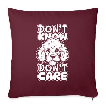 Pudel Lustig Dont Know Dont Care - Sofakissenbezug 45 x 45 cm - Burgunderrot - Vorne