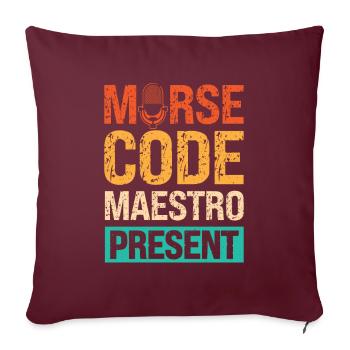 Présentateur de radio Expert en code Morse vintage - Housse de coussin décorative 45 x 45 cm - bordeaux - Devant