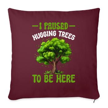 Défenseurs des arbres et écologistes - Housse de coussin décorative 45 x 45 cm - bordeaux - Devant