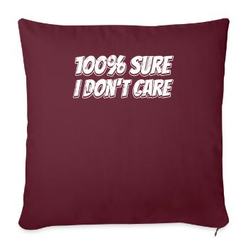 Humour noir Drôle Je m’en fous - Housse de coussin décorative 45 x 45 cm - bordeaux - Devant