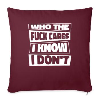 Humour noir Drôle Je m’en fous - Housse de coussin décorative 45 x 45 cm - bordeaux - Devant