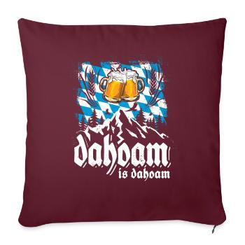 Dahoam is dahoam Bierglas Berge Bayern Heimat - Sofakissenbezug 45 x 45 cm - Burgunderrot - Vorne