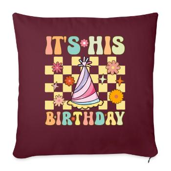 Es ist sein Geburtstag Groovy Family Matching - Sofakissenbezug 45 x 45 cm - Burgunderrot - Vorne