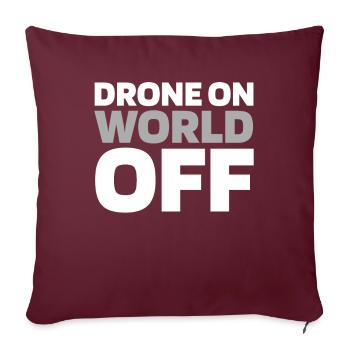 Drone quadricoptère Drone sur World Off - Housse de coussin décorative 45 x 45 cm - bordeaux - Devant
