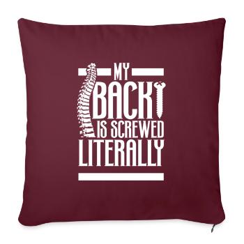 Mon dos est vissé - chirurgie de la colonne vertébrale - Housse de coussin décorative 45 x 45 cm - bordeaux - Devant