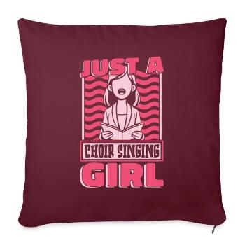 Chanteuse de chorale Juste une chanteuse de chorale - Housse de coussin décorative 45 x 45 cm - bordeaux - Devant