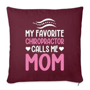 Mon chiropraticien préféré m’appelle maman blague - Housse de coussin décorative 45 x 45 cm - bordeaux - Devant