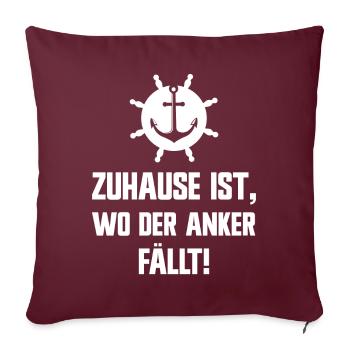 Zu Hause ist wo der Anker fällt - Sofakissenbezug 45 x 45 cm - Burgunderrot - Vorne