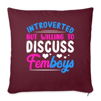 Travesti introverti mais discutent des femboys - Housse de coussin décorative 45 x 45 cm - bordeaux - Devant