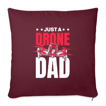 Drone Quadcoptère Père juste un papa drone - Housse de coussin décorative 45 x 45 cm - bordeaux - Devant