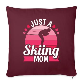 Ski Après-ski Maman Juste une Maman Skieuse - Housse de coussin décorative 45 x 45 cm - bordeaux - Devant
