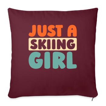 Ski Après-ski Juste une fille de ski - Housse de coussin décorative 45 x 45 cm - bordeaux - Devant