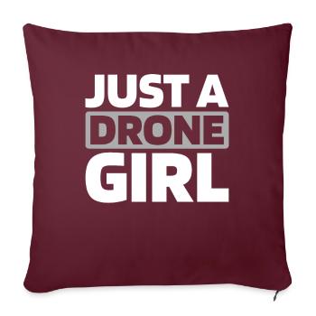 Drone Quadcoptère Juste une Drone Girl - Housse de coussin décorative 45 x 45 cm - bordeaux - Devant