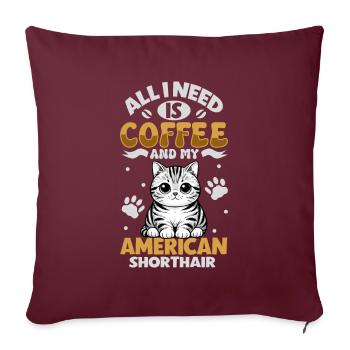 Le café et mon American Shorthair - Housse de coussin décorative 45 x 45 cm - bordeaux - Devant