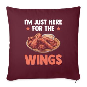 Ailes de poulet Lustig - Je suis juste là pour les ailes - Housse de coussin décorative 45 x 45 cm - bordeaux - Devant