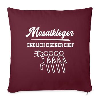 Mosaikleger Chef Selbstständigkeit Firma Gründen - Sofakissenbezug 45 x 45 cm - Burgunderrot - Vorne