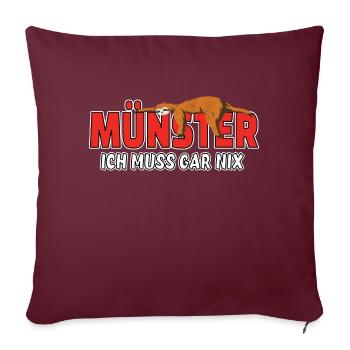 Münster ich muss gar nix Faultier Heimat - Sofakissenbezug 45 x 45 cm - Burgunderrot - Vorne