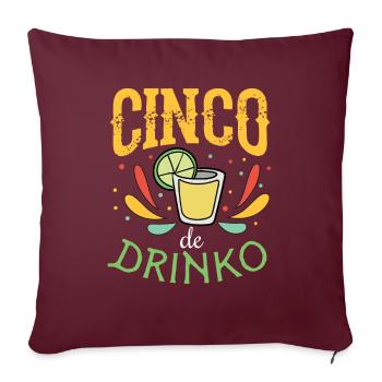 Cinco de Drinko Design avec dessin à la tequila - Housse de coussin décorative 45 x 45 cm - bordeaux - Devant